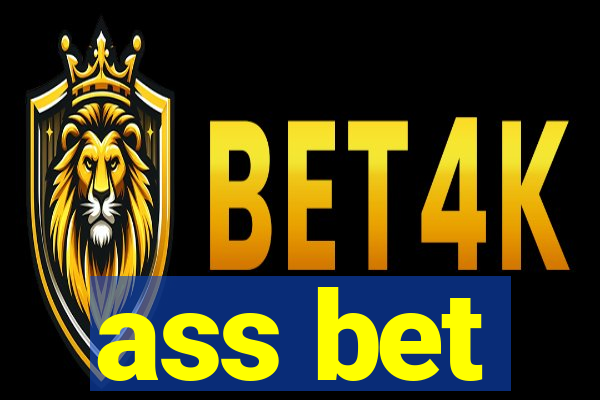 ass bet